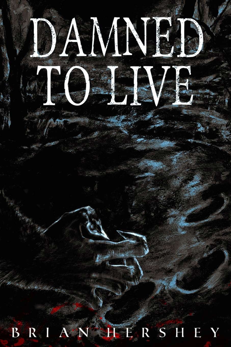 Damned to Live poster