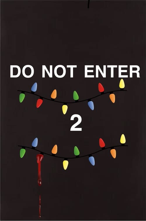 Do Not Enter 2 poster