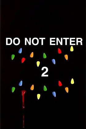 Do Not Enter 2 poster
