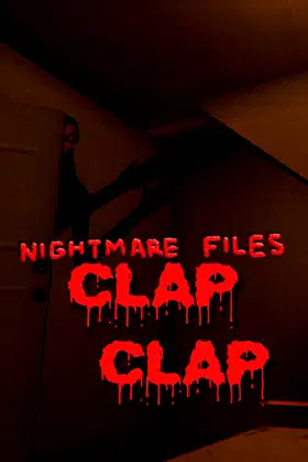 [Nightmare Files] Clap Clap poster