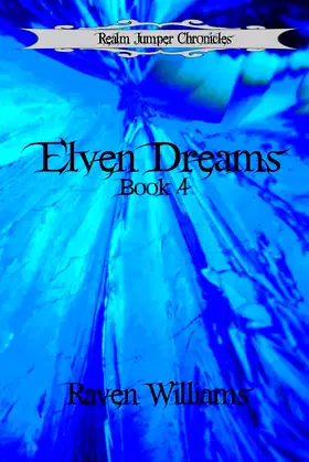 Elven Dreams (Realm Jumper Chronicles) poster