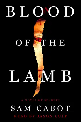 Blood of the Lamb: A Novel of Secrets poster