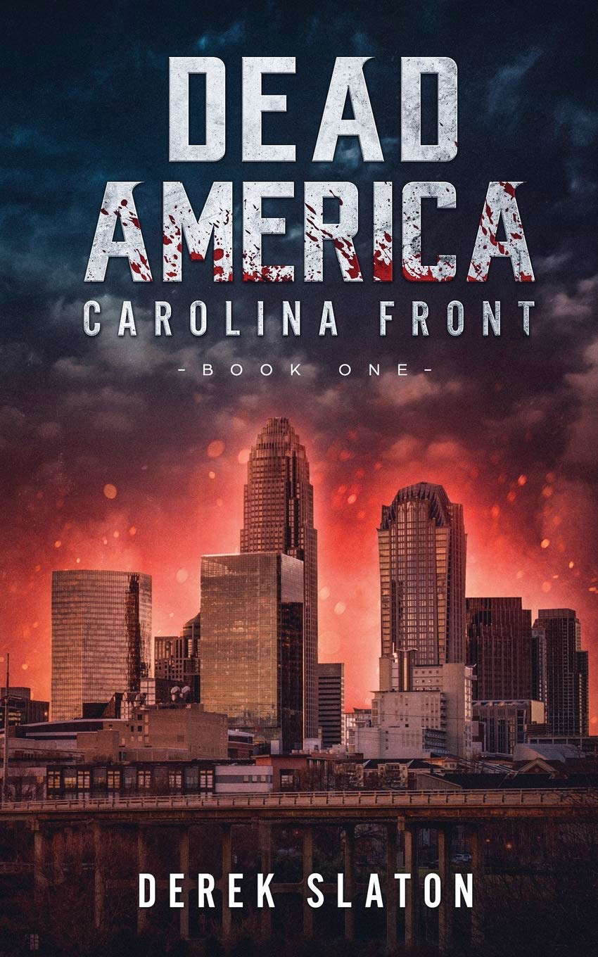 Dead America: Carolina Front Book 1 (First Week) poster