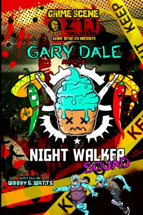 Gary Dale and the Night Walker Squad poster