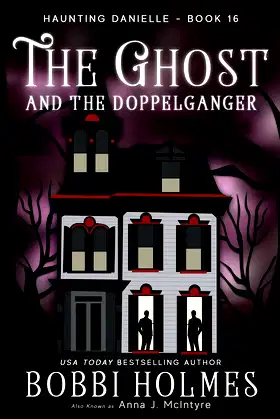 The Ghost and the Doppelganger (Haunting Danielle) poster