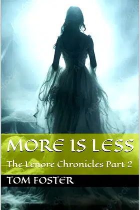 More is Less: The Lenore Chronicles Part 2 poster