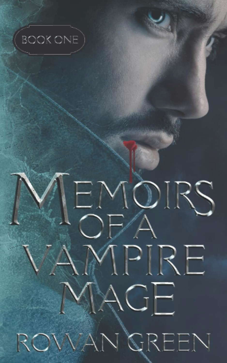 Memoirs of a Vampire Mage: Book 1 (Memoirs of a Vampire Mage trilogy) poster