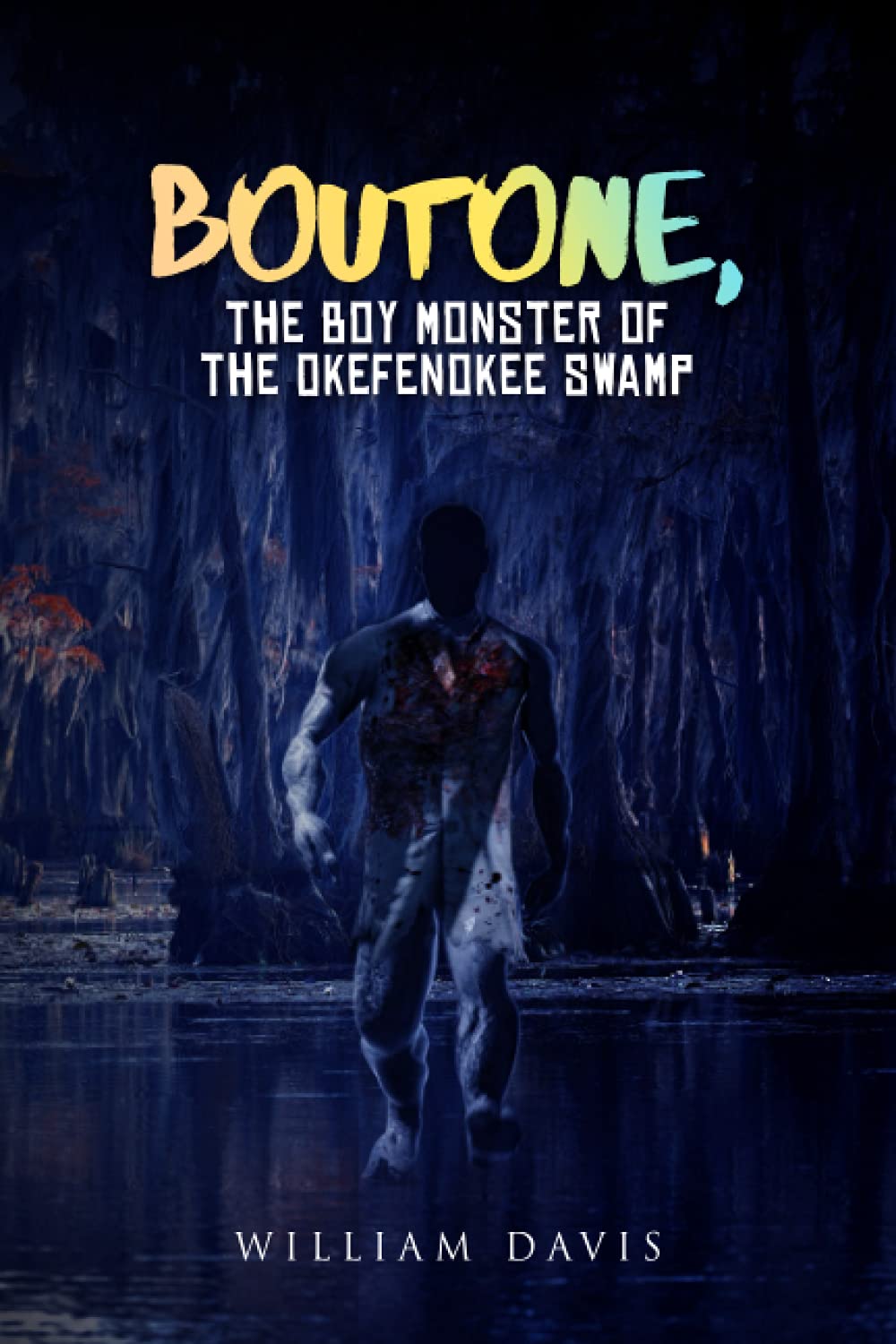 Boutone, The Boy Monster Of The Okefenokee Swamp poster