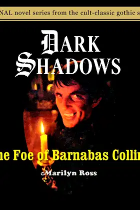 The Foe of Barnabas Collins (Library Edition) (Volume 9) (Dark Shadows) poster