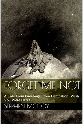 Forget Me Not: A Tale From Greetings From Damnation! Wish You Were Here! poster