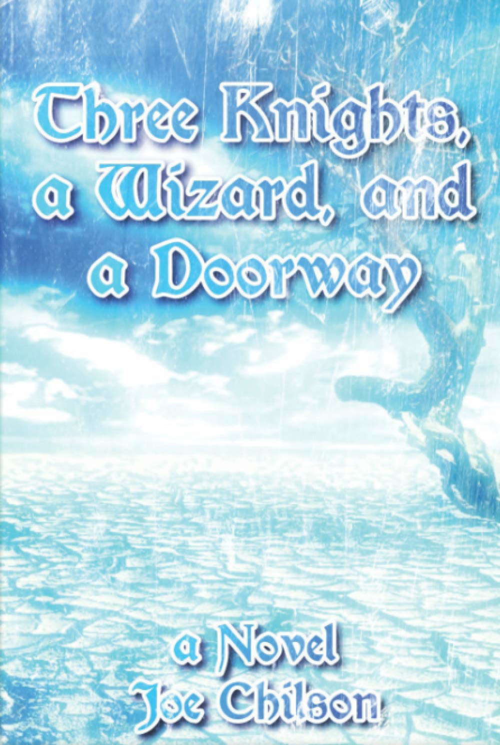 Three Knights, a Wizard, and a Doorway poster
