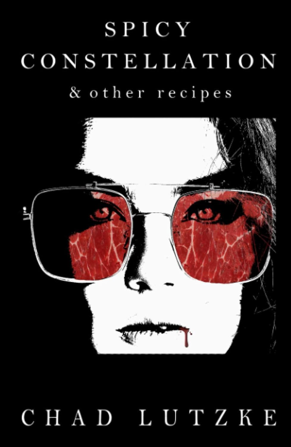Spicy Constellation & Other Recipes poster