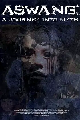 Aswang: A Journey Into Myth poster