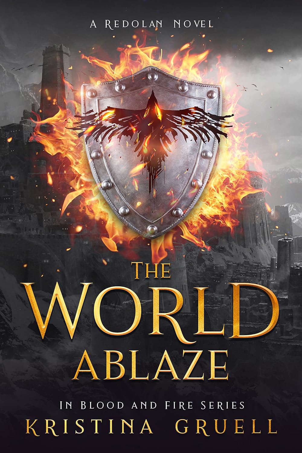 The World Ablaze: Book Five of the In Blood and Fire Series poster
