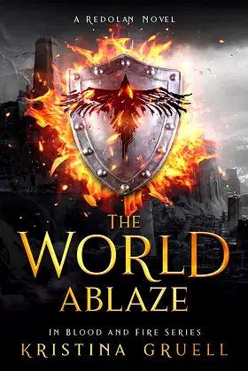 The World Ablaze: Book Five of the In Blood and Fire Series poster