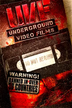 U.V.F: Underground Video Films poster
