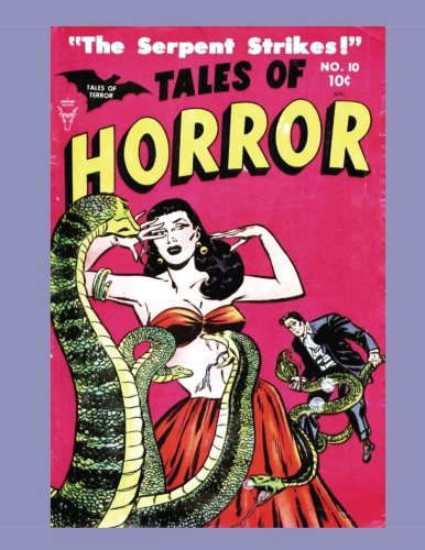 Tales of Horror #10: Amazing Pre-Code Horror Comics - All Stories - No Ads poster