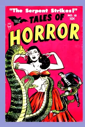 Tales of Horror #10: Amazing Pre-Code Horror Comics - All Stories - No Ads poster