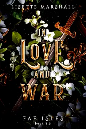 In Love and War: A Sapphic Fantasy Romance (Fae Isles) poster