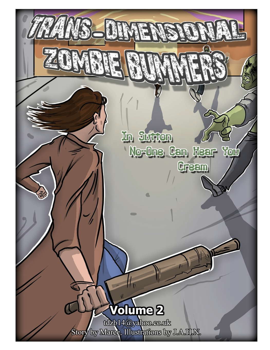 In Sutton No One Can Hear You Cream. (Trans Dimensional Zombie Bummers) poster