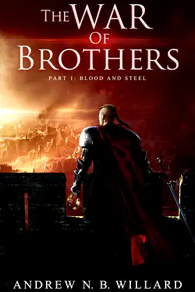 The War of Brothers Part 1: Blood and Steel poster