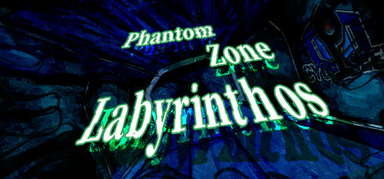 PhantomZone labyrinthos ファントムゾーン・ラビュリントス capsule