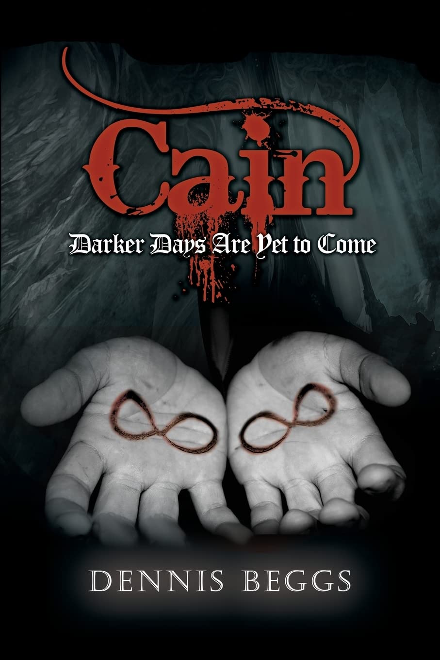 Cain: Darker Days Are Yet to Come poster