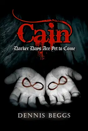 Cain: Darker Days Are Yet to Come poster