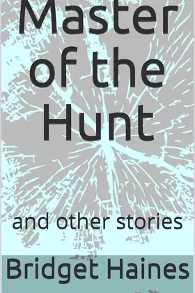 Master of the Hunt: and other stories poster