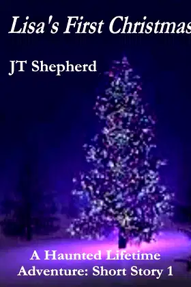 Lisa’s First Christmas – A Short Story (Haunted High School Adventures) poster