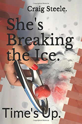She's Breaking the Ice.: Time's Up. (1) poster