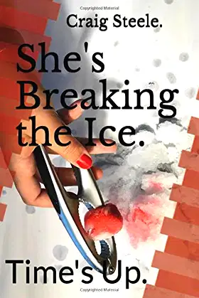 She's Breaking the Ice.: Time's Up. (1) poster