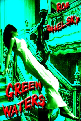 Greenwaters, A Paranormal Story poster