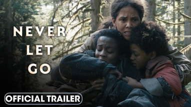 Never Let Go (2024) Official Trailer – Halle Berry poster