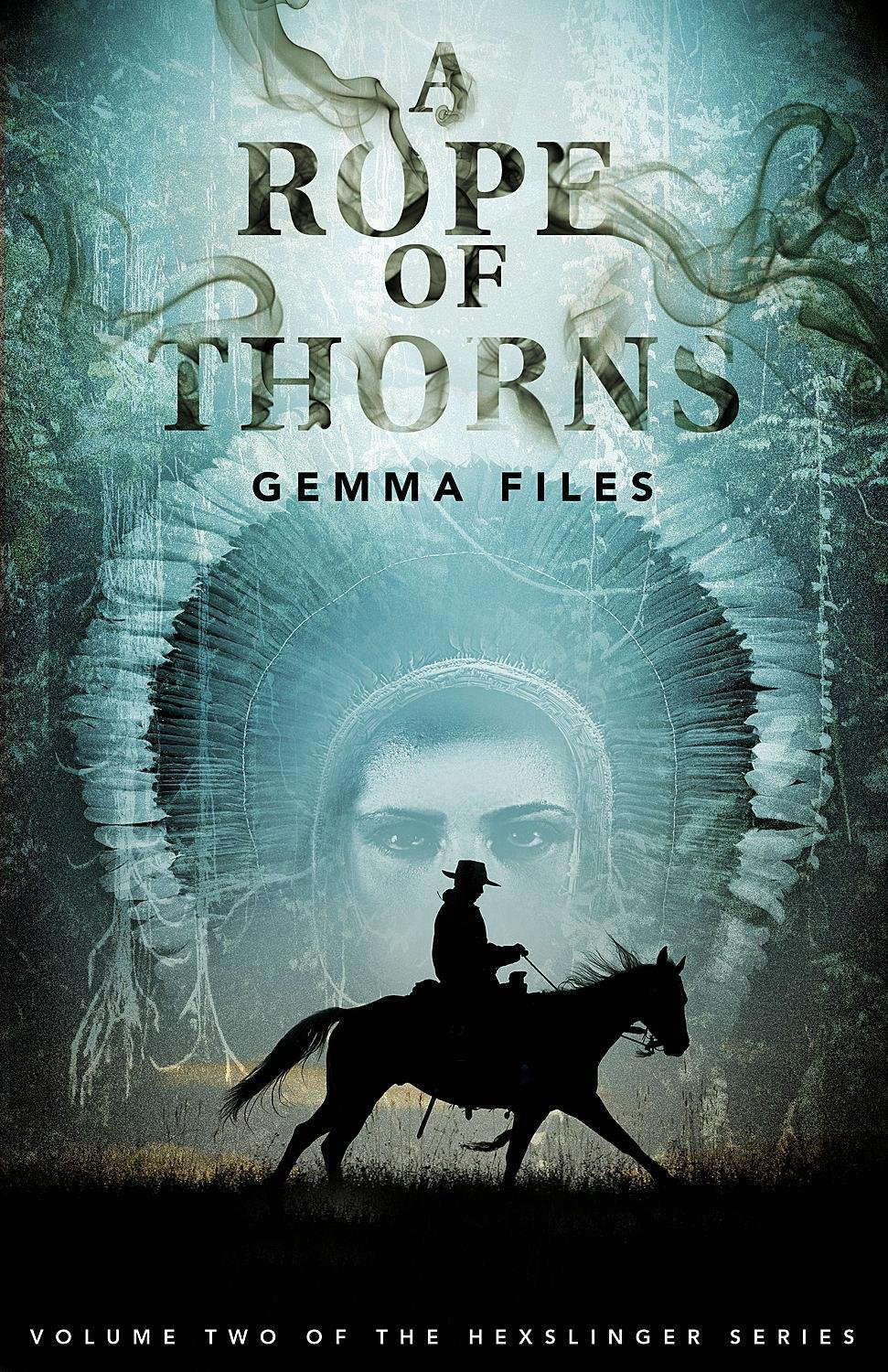A Rope of Thorns: Volume 2 of the Hexslinger Series poster