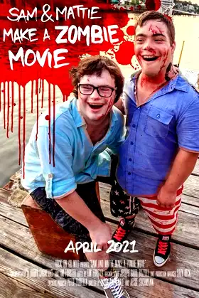 Sam & Mattie Make a Zombie Movie poster