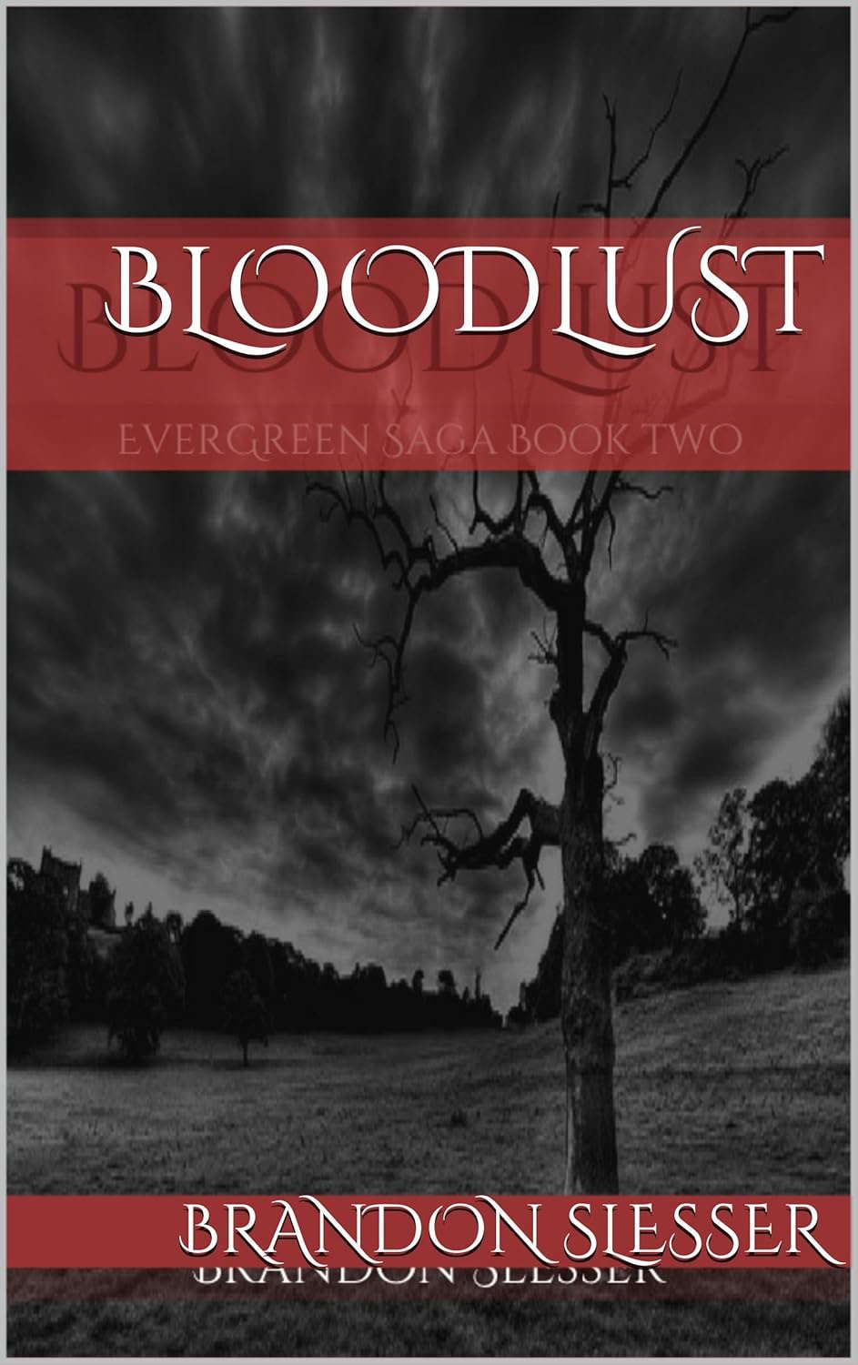 Bloodlust: Evergreen Saga Book 2 poster