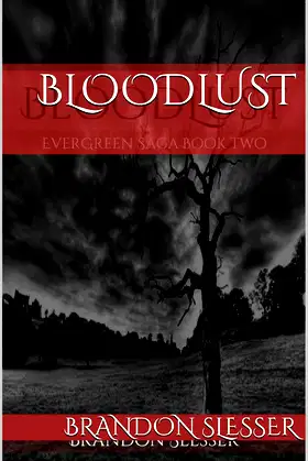 Bloodlust: Evergreen Saga Book 2 poster