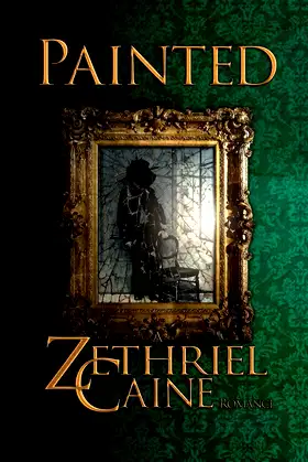Painted: A Zethriel Caine Romance poster