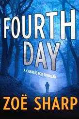 Fourth Day (A Charlie Fox Thriller) poster