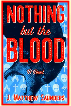 Nothing but the Blood poster