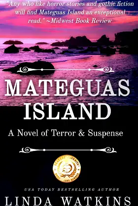 Mateguas Island: A Novel of Terror and Suspense poster
