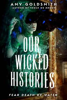Our Wicked Histories poster
