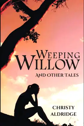 Weeping Willow: And Other Tales poster