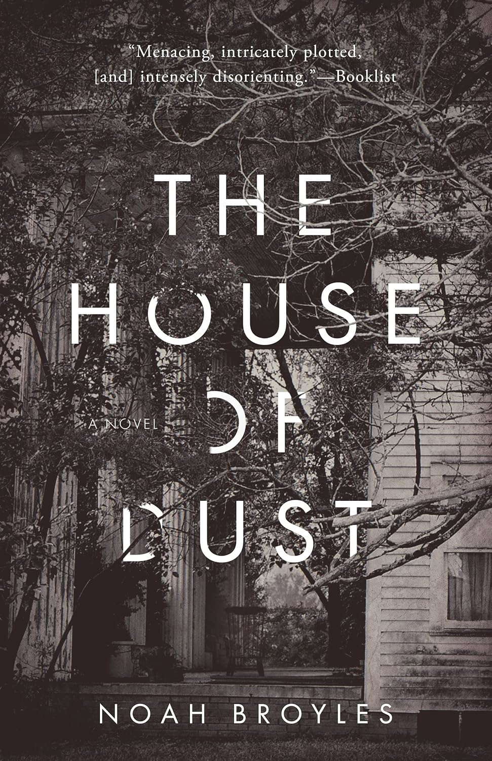 The House of Dust: A Novel poster