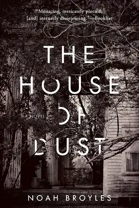 The House of Dust: A Novel poster