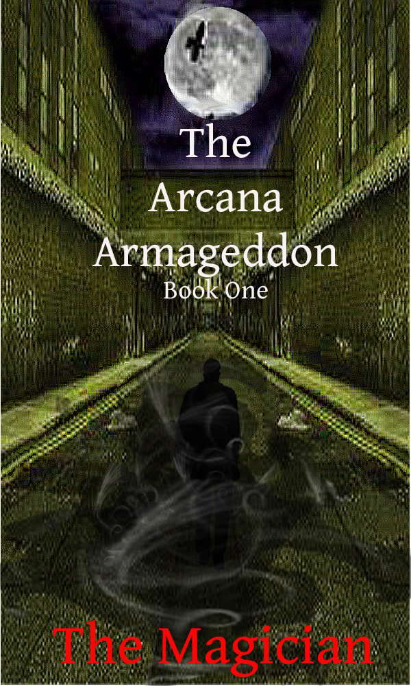 The Magician (The Arcana Armageddon Book 1) poster