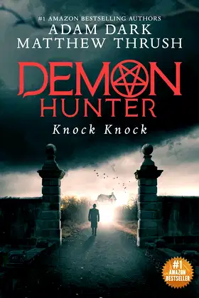 Knock Knock: Demon Hunter Book 2 poster