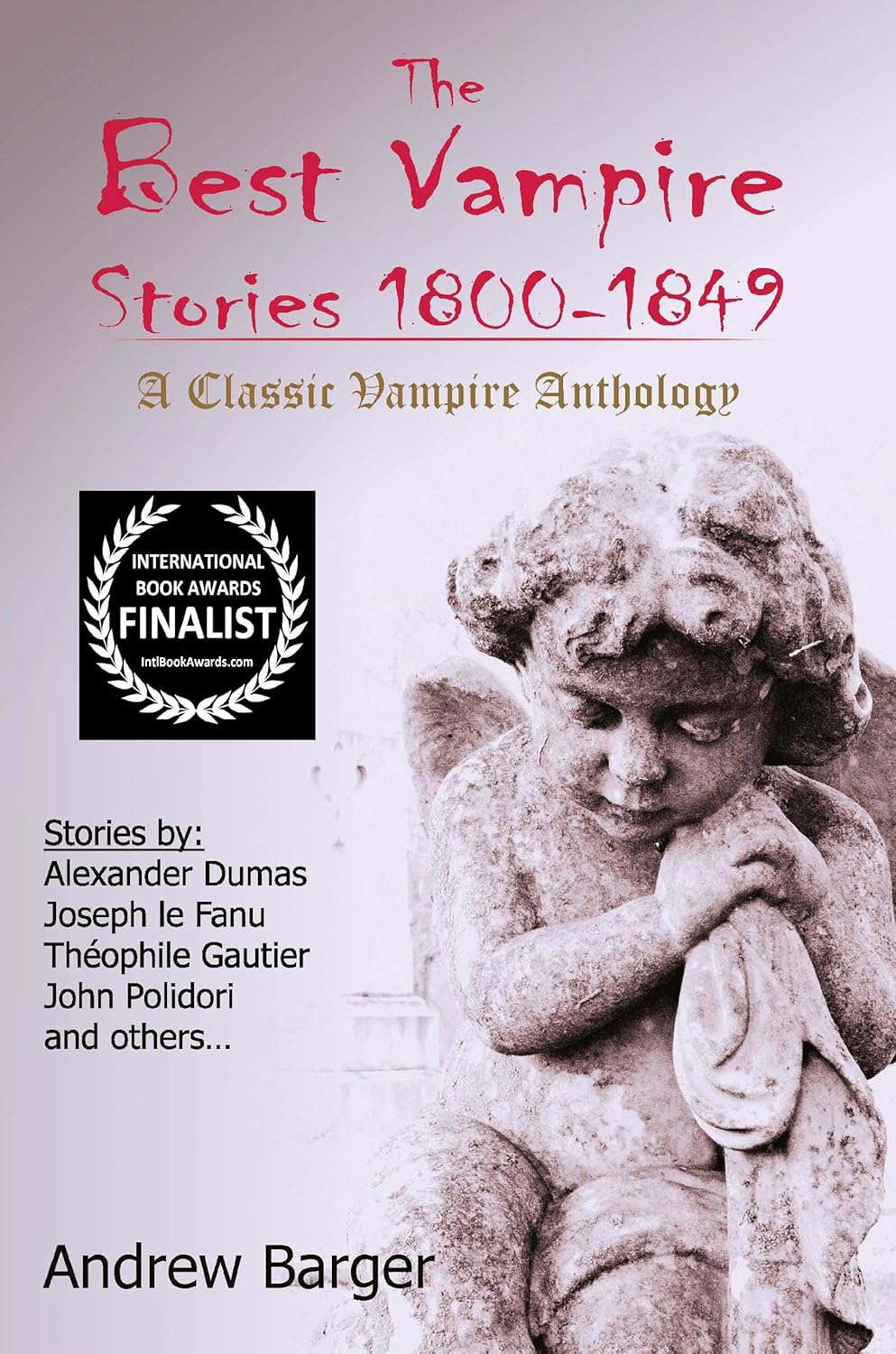 The Best Vampire Stories 1800-1849: A Classic Vampire Anthology poster