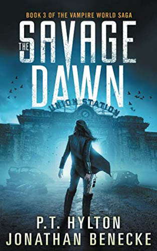 The Savage Dawn (The Vampire World Saga) poster